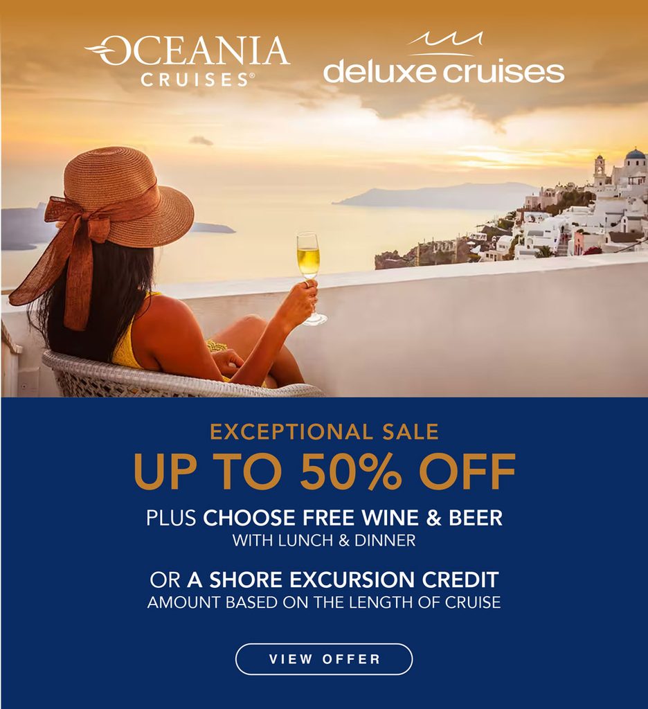 Oceania Cruises: Up to 50% off PLUS choice of benefits