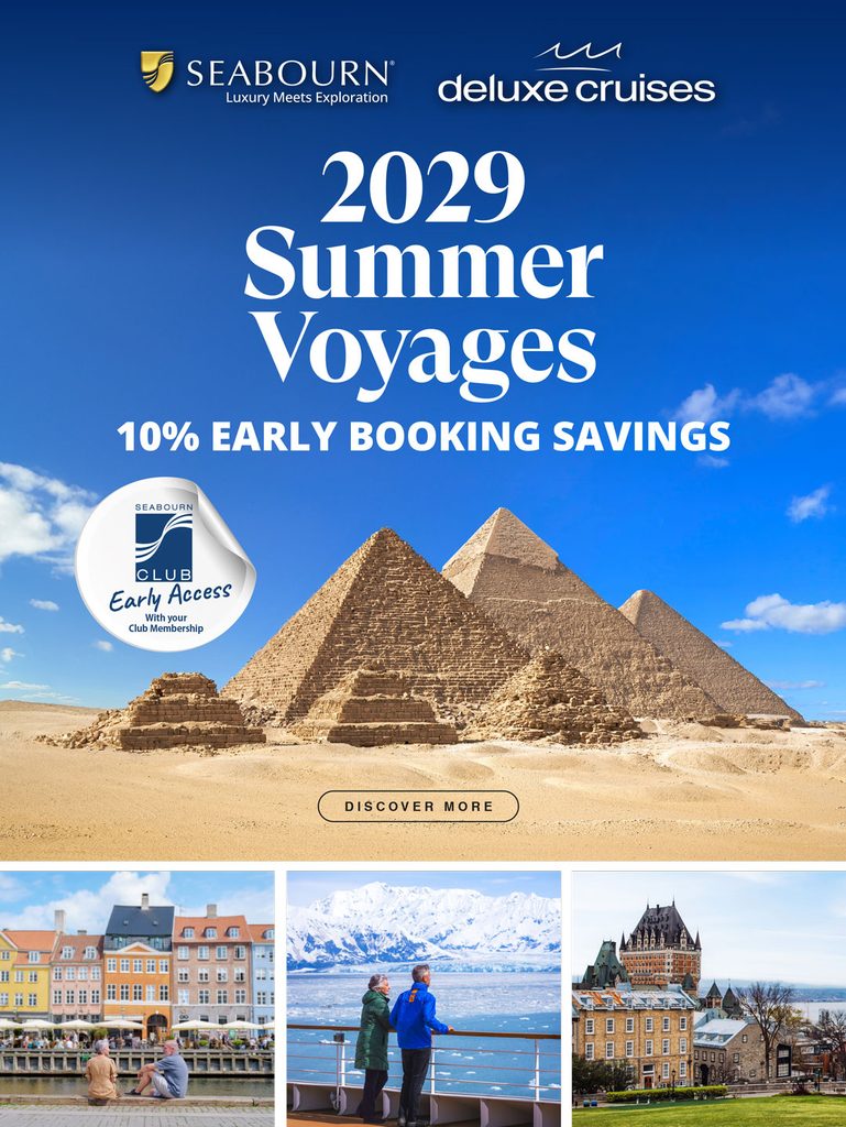 Deluxe Cruises Seabourn 2029 Summer Voyages