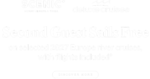 Second Guest Sails Free~: Bring your partner, a family member, or a friend on us for select 2027 European river cruise itineraries.